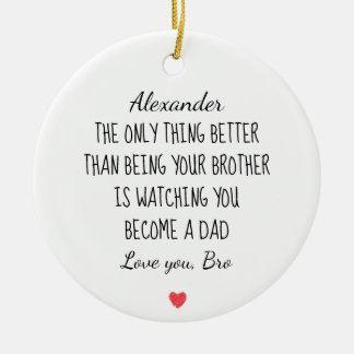 Brother Became Dad Personalised Message Gift Ceramic Tree Decoration