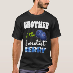 Brother Berry 1st Birthday Blueberry Theme Sweetes T-Shirt
