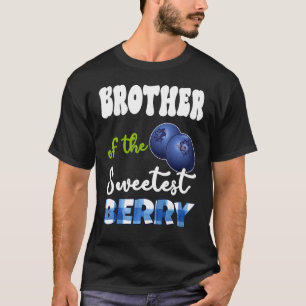 Brother Berry 1st Birthday Blueberry Theme Sweetes T-Shirt
