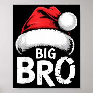 Brother Big Christmas Santa Family Matching Pajama Poster