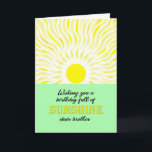 Brother Birthday Bright Sunshine Card<br><div class="desc">Birthday card for a brother. A wish for a birthday full of sunshine. A bright and cheerful card showing a glowing sun sending down bright rays of sunshine.</div>