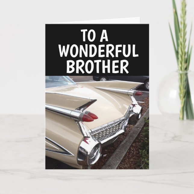 BROTHER BIRTHDAY CLASSIC CAR CADDY GREETING CARD (Front)
