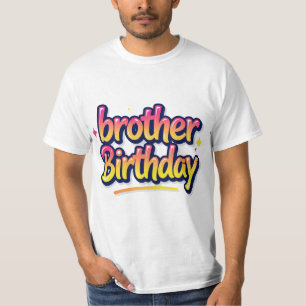 Brother Birthday Colourful Graffiti Lettering T-Shirt