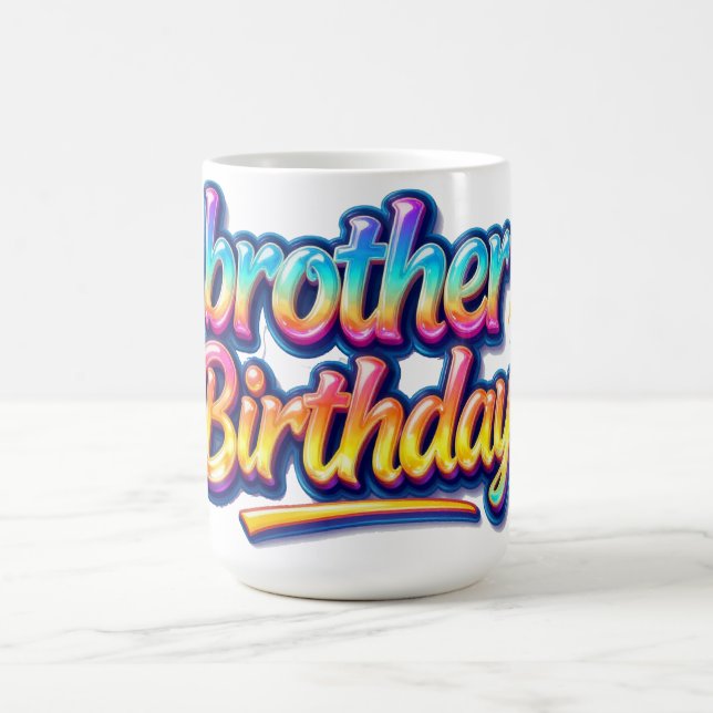 Brother Birthday Gift Colourful Rainbow Text Coffee Mug (Center)