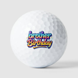 Brother Birthday Gift Colourful Rainbow Text Golf Balls