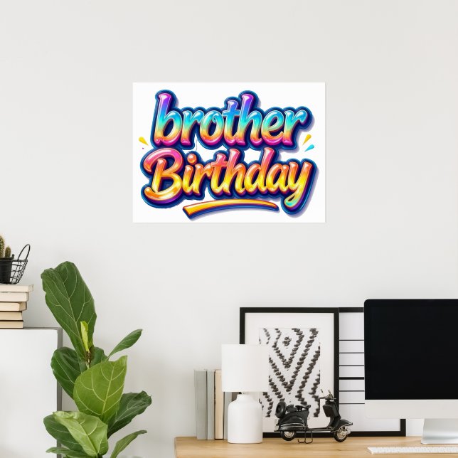 Brother Birthday Gift Colourful Rainbow Text Poster (Home Office)