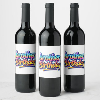 Brother Birthday Gift Colourful Rainbow Text Wine Label