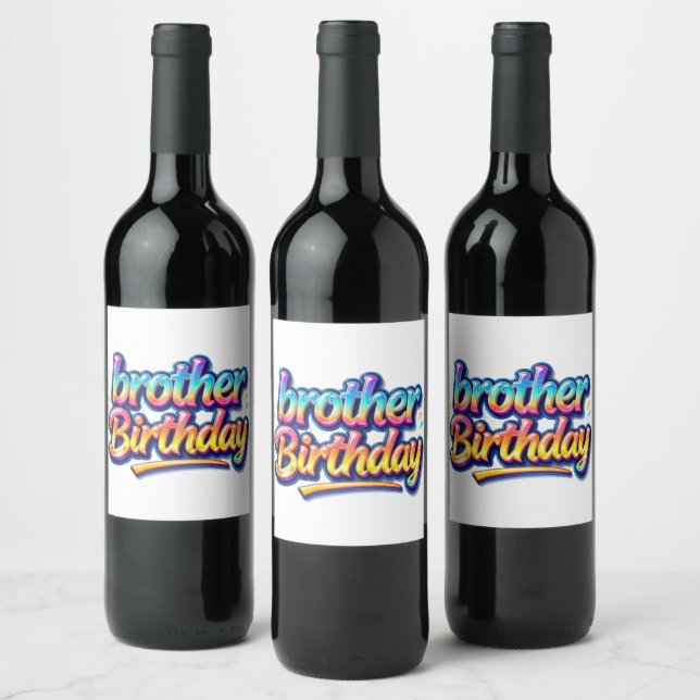 Brother Birthday Gift Colourful Rainbow Text Wine Label (Bottles)