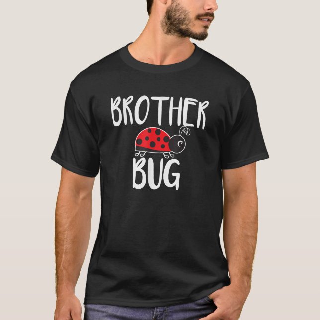 Brother Bug Funny Ladybug Gift For Brother T-Shirt (Front)