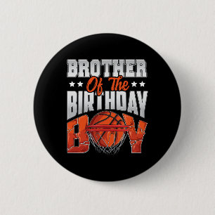 Brother Bysketbyll Birthday Boy Family Byller B-da 6 Cm Round Badge