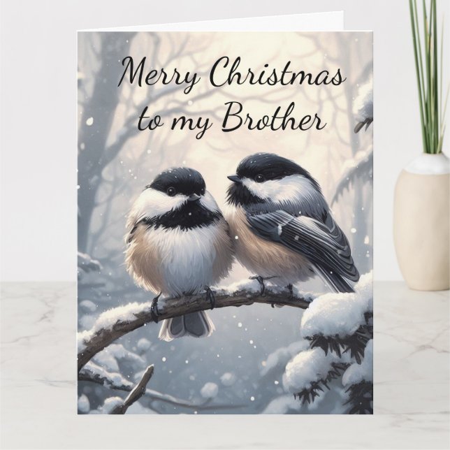 Brother Christmas Wishes & Love Chickadee Bird Card (Front)