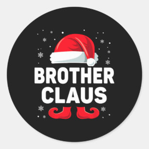 Brother Claus Christmas Matching Family Group Funn Classic Round Sticker