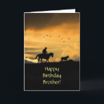 Brother Country Western Happy Birthday Card<br><div class="desc">For your brother a birthday card with a cowboy and horse in a southwestern sunset driving a lone steer home. A great way to wish the best for your brother on his birthday!</div>