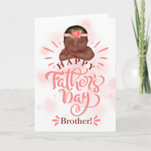 Brother Father's Day Brown Skinned Baby Girl Holiday Card