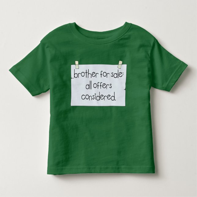 Brother for Sale Toddler T-Shirt (Front)