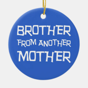 Brother From Another Mother Ceramic Tree Decoration