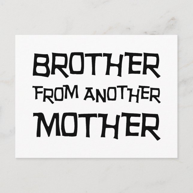 Brother From Another Mother Postcard (Front)