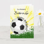 Brother in Law Birthday Soccer Card<br><div class="desc">Give your soccer loving brother-in-law a football card with an explosive football theme! A football with the words 'To a wonderful brother-in-law'.</div>