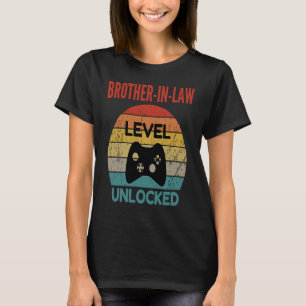 Brother in law Level Unlocked  Gamer  For New Brot T-Shirt