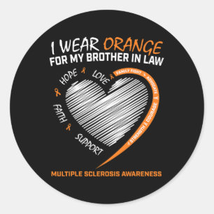 Brother In Law Multiple Sclerosis Apparel Ms Aware Classic Round Sticker