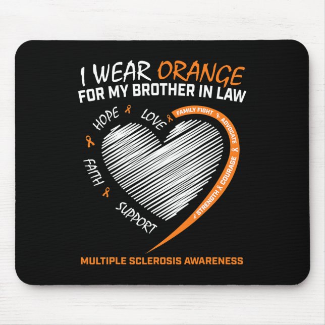 Brother In Law Multiple Sclerosis Apparel Ms Aware Mouse Pad (Front)