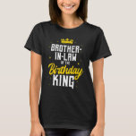 Brother-In-Law of the Birthday King Party Crown Bd T-Shirt<br><div class="desc">Brother-In-Law of the Birthday King Party Crown Bday</div>