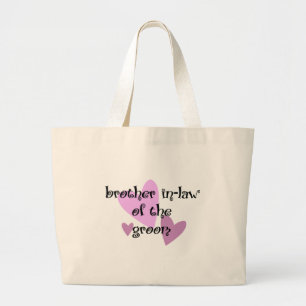 Brother In-Law of the Groom Large Tote Bag