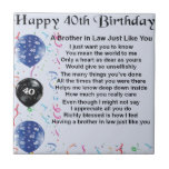 Brother in Law Poem 40th Birthday Tile<br><div class="desc">A great gift for a Brother in Law on his 40th Birthday</div>
