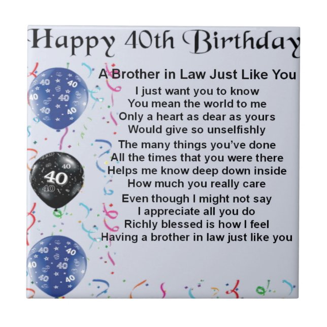 Brother in Law Poem 40th Birthday Tile (Front)