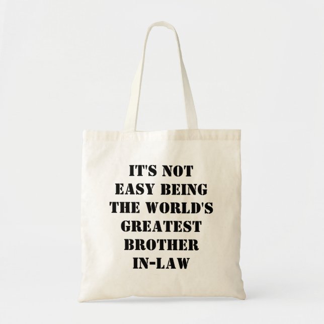 Brother-In-Law Tote Bag (Front)