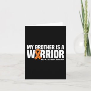 Brother Is A Warrior Ms Multiple Sclerosis Awarene Card