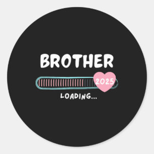 Brother Loading Baby 2025 Love Valentine Classic Round Sticker