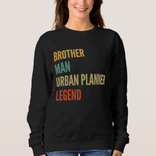 Brother Man Urban Planner Legend Sweatshirt