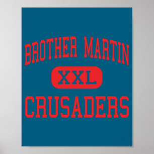 Brother Martin Crusaders High New Orleans _1  Poster