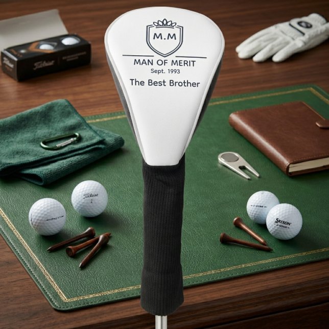 Brother Monogram Initials Man Of Merit Birthday  Golf Head Cover (Best Brother Golf Head cover)