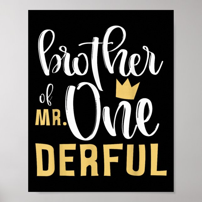 Brother Mr Onederful 1st Birthday First One-derful Poster (Front)