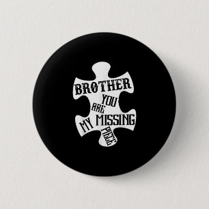 Brother My Guardian Angel You Are My Missing Piece 6 Cm Round Badge