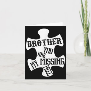 Brother My Guardian Angel You Are My Missing Piece Card