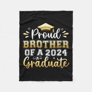Brother Of A 2024 Graduate Senior Graduation Men B Fleece Blanket