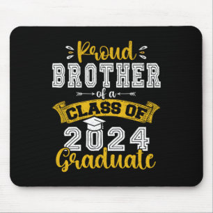 Brother Of A Cl Of 2024 Graduate Funny Senior 2024 Mouse Pad