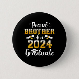 Brother Of A Cl Of 2024 Graduate Senior Graduation 6 Cm Round Badge