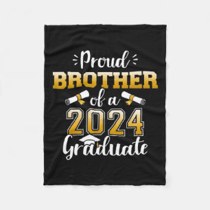 Brother Of A Cl Of 2024 Graduate Senior Graduation Fleece Blanket