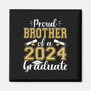 Brother Of A Cl Of 2024 Graduate Senior Graduation Magnet