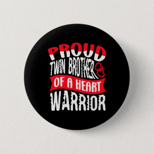 Brother Of A Heart Warrior Heart Disease Defect Ch 6 Cm Round Badge