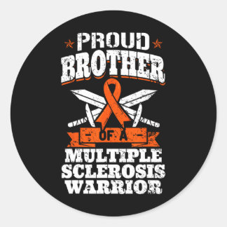 Brother Of A Multiple Sclerosis Warrior Ms Awarene Classic Round Sticker