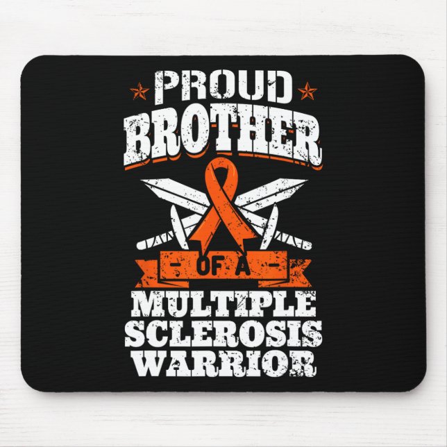 Brother Of A Multiple Sclerosis Warrior Ms Awarene Mouse Pad (Front)
