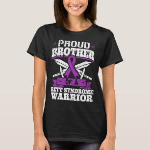 Brother Of A Rett Syndrome Warrior Rtt Awareness B T-Shirt