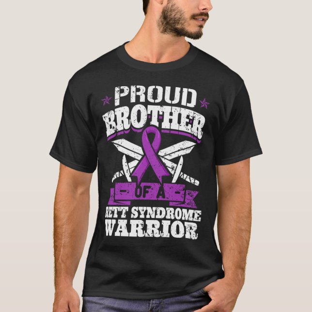 Brother Of A Rett Syndrome Warrior Rtt Awareness B T-Shirt (Front)