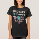 Brother Of A Threenager 3rd Birthday Matching Fami T-Shirt<br><div class="desc">Brother Of A Threenager 3rd Birthday Matching Family Boho</div>