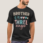 Brother Of A Threenager 3rd Birthday Matching Fami T-Shirt<br><div class="desc">Brother Of A Threenager 3rd Birthday Matching Family Boho</div>